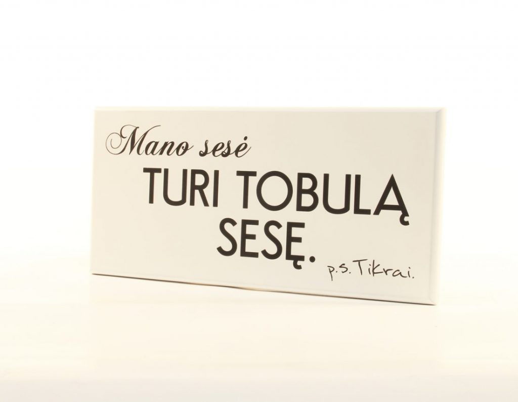 Dovana sesei Mano Sesė turi